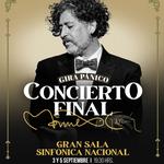 Manuel García: FIN DE GIRA PÁNICO - Gran Sala Sinfónica Nacional