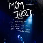 Mom Tudie Live in Bristol