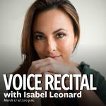 Voice & Piano Recital with Isabel Leonard