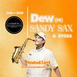 Sandy Sax & Dew (FR) X Jamais Vu