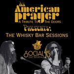 The Whisky Bar Sessions @ Social 45
