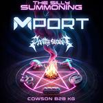 The Silly Summoning w/ MPORT