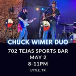 Chuck Wimer Duo Plays 702 Tejas Sports Bar y Mas