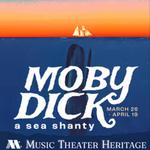 3/26-4/19   Moby Dick: A Sea Shanty