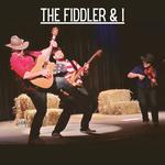 The Fiddler & I 