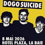 Dogo Suicide X Saints Martyrs @ Hôtel Plaza