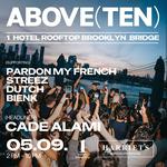Cade Alami Headlining @ 1 Hotel Brooklyn Bridge [Above(Ten) Event]