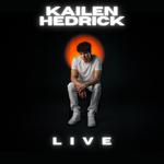 kailen hedrick LIVE