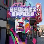 Hendrix Effect @ Roxy Theater