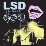 LSD AND THE SEARCH FOR GOD - LIVE!