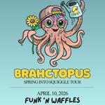 Brahctopus (Free Show)