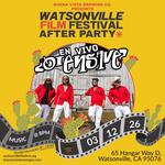 BVBC Presents Watsonvile Film Festival After Party with ¿Qiensave?