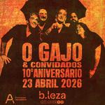 O GAJO - 10º Aniversário