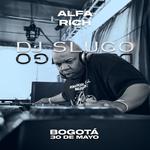 ALFA RICH Presents: DJ Slugo Live in Bogota