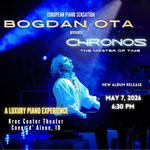 A Cinematic Piano Experience- Bogdan Ota: Chronos Live at the Kroc Center Coeur d'Alene