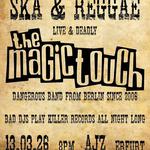 WANTED: Ska & Reggae - Live & Deadly: THE MAGIC TOUCH