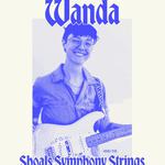 Wanda with Shoals Symphony Strings