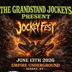 The Grandstand Jockeys Presents: Jockey Fest 2026