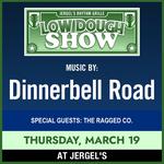 Dinnerbell Road and The Ragged Co. at Jergels
