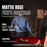 Mattie Rose: Fink's Backyard