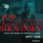 Steve Hackman’s IGOR DAMN STRAVINSKY