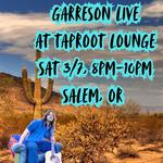 Garreson Live at Taproot Lounge