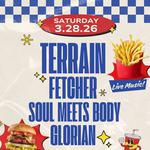Soul Meets Body w/ Terrain, Fetcher, Glorian