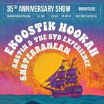 ekoostik hookah's 35th Anniversary Show