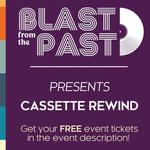 MOSAIC presents Blast from the Past w/ Cassette Rewind