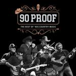 90 PROOF Country @ Texas Live! After Rangers Game