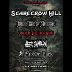 Scarecrow Hill, Dead Man’s Trigger, Under The Horizon & Alex Sandra — Cranston, RI
