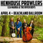 Henhouse Prowlers/ Lea Marra & The River Boys 