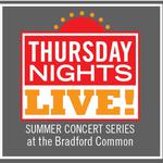 Thursday Nights Live Summer Concert Series
