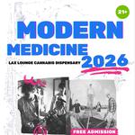 MODERN MEDICINE @ LAX LOUNGE