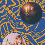 Elisa Thorn + Bereaved