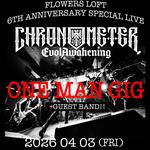 FLOWERS LOFT 6TH ANNIVERSARY SPECIAL LIVE  [CHRONOMETER ONE MAN GIG]