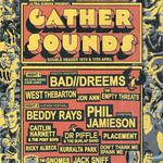 Bad//Dreems presents: Gather Sounds