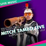 MITCH TAMBO LIVE 