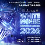 White Noise Indoor Festival 2026 / 24-25 April 2026
