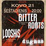 Kaunas, Lemmy - Bitter Roots \\ Looshis // Dugnas