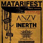 MATARIFEST 2026 (Anzv, Inerth,  Mondo Podre, Schwarzenegger, Desguazed)