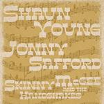 Skinny McGee and the Handshakes, w/ Shaun Young, and Jonny Safford