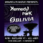 Mountain Music Presents: Kennedy Park, Øblivia, & Crash The Net