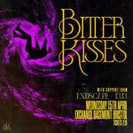 BITTER KISSES + Guests: 'The Long Way Down" Release Party