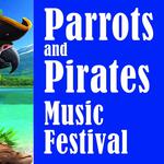 Parrots and Pirates Music Festival 