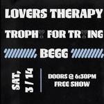 Lovers Therapy with Trophy for Trying and Begg