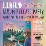 Julia Funk Album Release Party: Soft Spoken