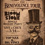 The Benevolence Tour & Bloom Stone Single Release Party
