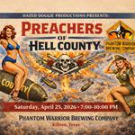 Preachers of Hell County at Phantom Warrior Brewing Company