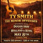 Craft Local Presents: Ty Smith & The Minor Offenses (w/ Dugan Irby and Holland & Kohl)